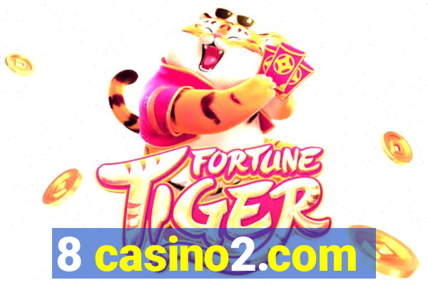 8 casino2.com